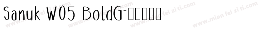 Sanuk W05 BoldG字体转换